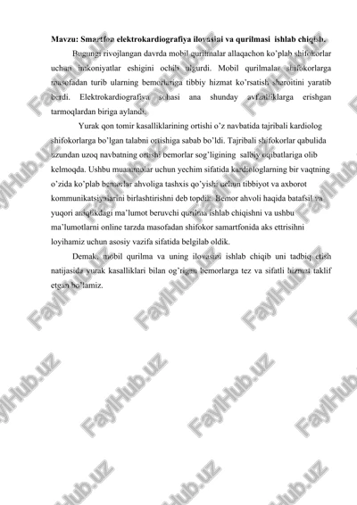 smartfon elektrokardiografiya ilovasini va qurilmasi ishlab chiqish — DOCX