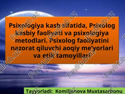 psixologiya kasb sifatida, psixolog kasbiy faoliyati va psixologiya metodlari — PPT
