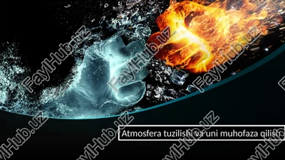 atmosfera tuzilishi va uni muhofaza qilish — PPTX