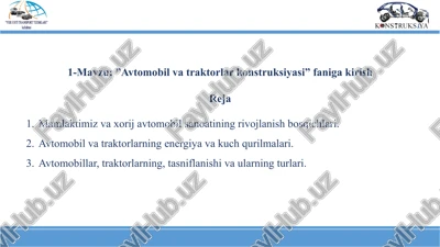 avtomobil va traktorlar konstruksiyasi — PPTX