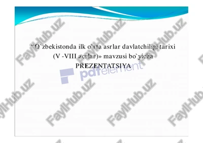 o`zbekistonda ilk o`rta asrlar davlatchiligi tarixi (v -viii acrlar) — PDF