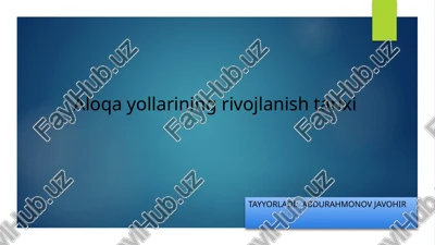 aloqayo'llarining rivojlanishi tarixi — PPTX