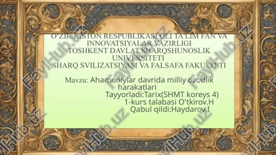 ahamoniylar davrida milliy ozodlik harakatlari — PPTX