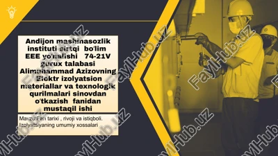 izolyatsiyaning umumiy xossalari — PPTX