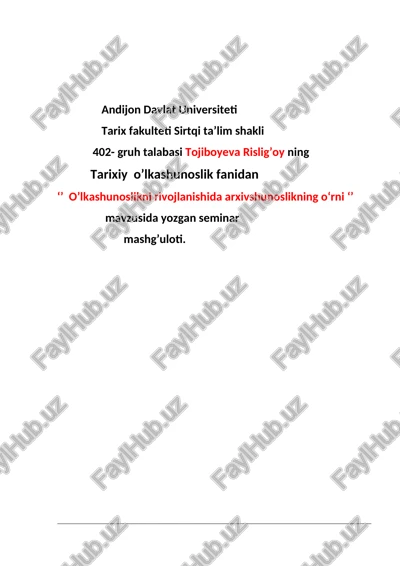 o’lkashunoslikni rivojlanishida arxivshunoslikning o‘rni — DOCX