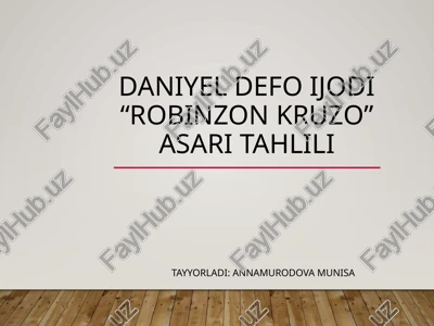 "robinzon kruzo" asari tahlili — PPTX