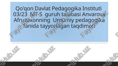 umumiypedagogika fanidatayyorlagan taqdimoti — PPTX