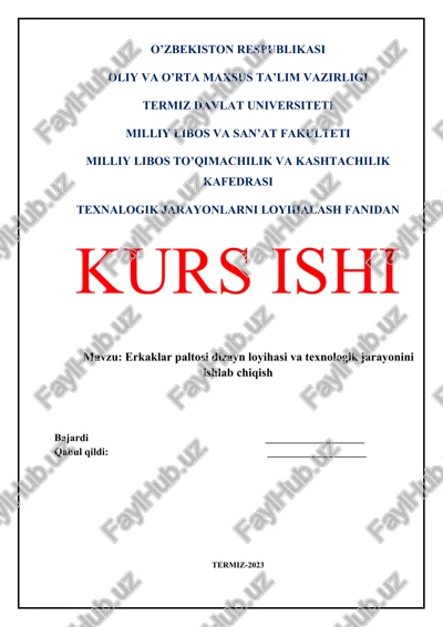 erkaklar paltosi dizayn loyihasi va texnologik jarayonini ishlab chiqish — DOCX