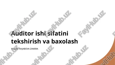audit ishining sifatini baholash usullari — PPTX
