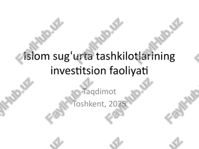 islom sug‘urta tashkilotlarining investitsion faoliyati — PPTX