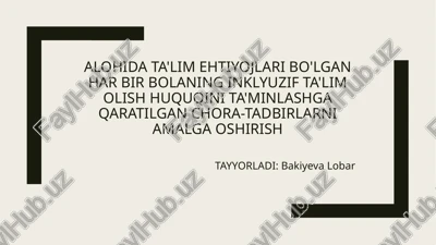 inklyuziv ta'lim tayyorladi — PPTX