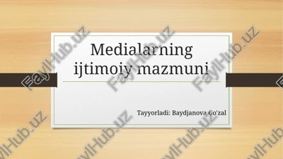 medialarning ijtimoiy mazmuni — PPTX
