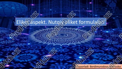 nutqiy etiket formulalari — PPTX