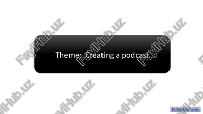 creating a podcast — PPTX