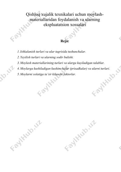 qishloq xujalik texnikalari uchun moylash- materiallaridan foydalanish va ularning ekspluatatsion xossalari — DOC