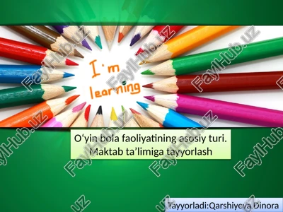 o'yin bola faoliyatining asosiy turi — PPTX
