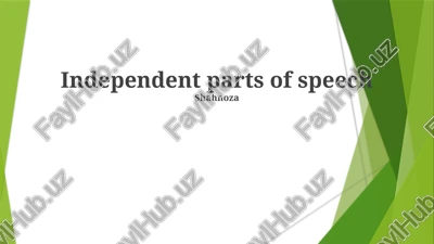 independent parts of speech — PPTX