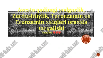 avesto tarjima va saqlanishi — PPTX