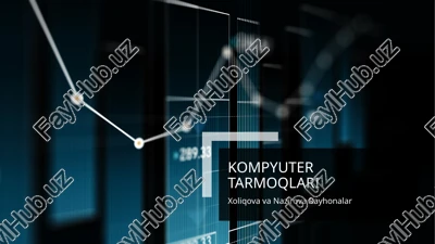 kompyuter tarmoqlari — PPTX
