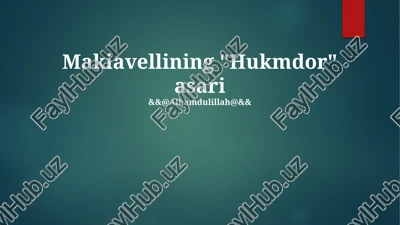 makiavellining "hukmdor" asari — PPTX