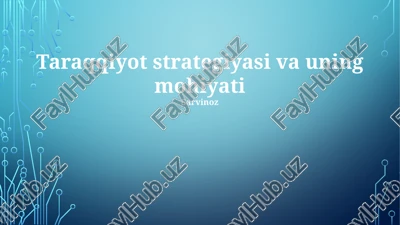 taraqqiyot strategiyasi va uning mohiyati — PPTX