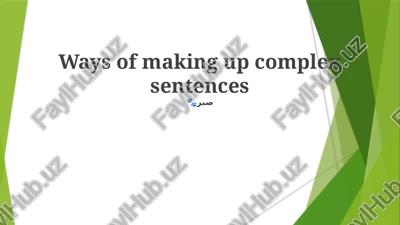 ways of making up complex sentences — PPTX