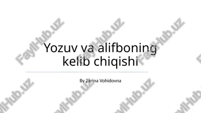 yozuv va alifboning kelib chiqishi — PPTX