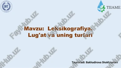 leksikografiya. lug'at va uning turlari — PPTX