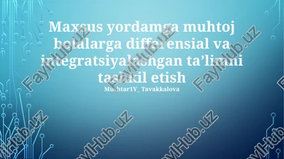 differensial va integratsiyalashgan ta'lim — PPTX