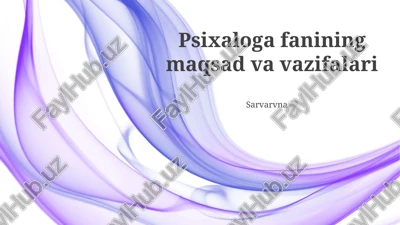 psixaloga fanining maqsad va vazifalari — PPTX