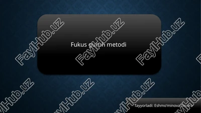 fokus guruh metodi — PPTX