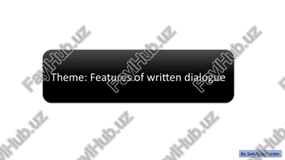 features of written dialogue — PPTX