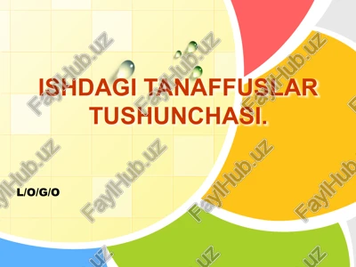 ishdagi tanaffuslar tushunchasi — PPTX