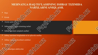 ishbayinga haq to'lashning ishbay tizimida narxlarni aniqlash — PPTX