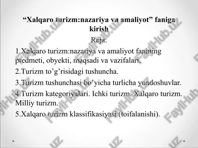 xalqaro turizmnazariya va amaliyot” faniga kirish — PPT
