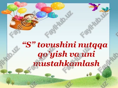 "s" tovushini nutqqa qo’yish va uni mustahkamlash — PPT