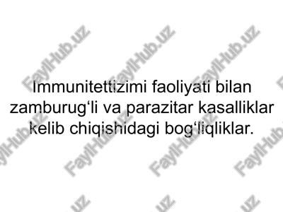 immunitet tizimi va uning vazifasi — PPT
