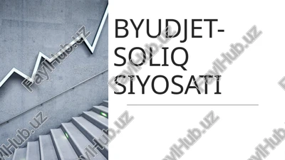 byudjet- soliq siyosati — PPTX