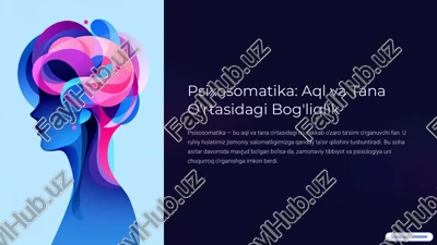 psixosomatika: aql va tana o'rtasidagi bog'liqlik — PPTX