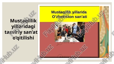 tasviriy san’atni o'qitilishi — PPTX