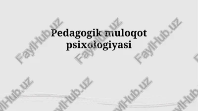 pedagogik muloqot psixologiyasi — PPTX