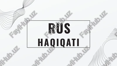 rus haqiqati — PPTX