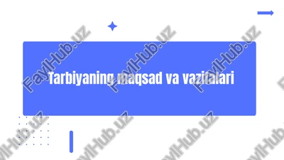 tarbiya maqsadlari — PPTX