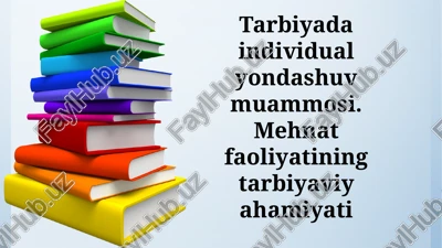 individual yondashuv va mehnat faoliyatining integratsiyasi — PPTX