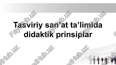 tasviriy san’at ta’limida didaktik prinsiplar — PPTX