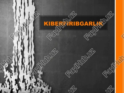 kiberfiribgarlik — PPTX