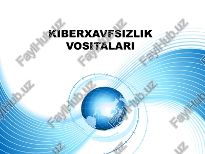 kiberxavfsizlik vositalari — PPTX