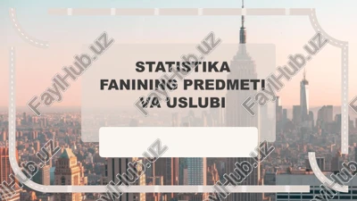statistika fanining predmeti va uslubi — PPTX