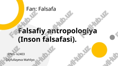 falsafiy antropologiya (inson falsafasi) — PPTX