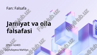 jamiyat va oila falsafasi — PPTX